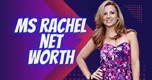 Unveiling Miss Rachel’s Net Worth